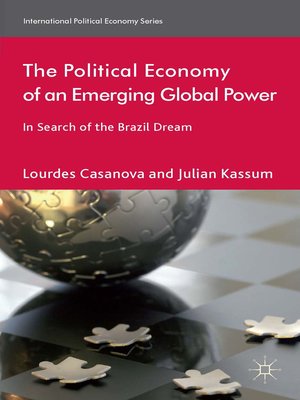 cover image of The Political Economy of an Emerging Global Power